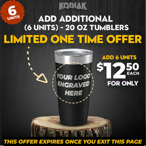 Promotional image showcasing a limited-time offer: Add six units of 20 oz Kodiak Coolers custom engraved tumblers, featuring your personalized logo, for just $12.50 each. This exclusive offer expires upon exiting the page.