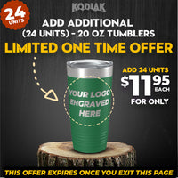 Promotional image for Kodiak Coolers' SPECIAL OFFER: Add Additional 20 oz Tumblers with Logo for Only $12.50 Each ($11.95 Each for a 24-pack!). Limited time offer featuring a sign that says, "Your logo engraved here." Perfect personalized mugs for a unique promotional gift!