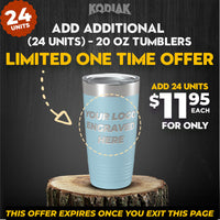 Promotional image for Kodiak Coolers' SPECIAL OFFER: Add Additional - 20 oz Tumblers w Logo. Get a pack of 24 customizable tumblers for just $11.95 each, or $12.50 individually. This limited-time offer makes a perfect promotional gift and expires upon exiting the page.