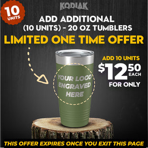 Check out this promotional image from Kodiak Coolers! Get 10 additional 20 oz custom engraved tumblers with your logo for just $12.50 each. This is a limited one-time offer that expires once you leave the page. Don't miss out on these perfect unique promotional gifts!