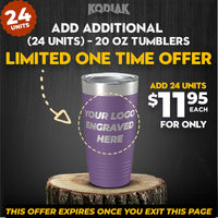 Promotional image for Kodiak Coolers' SPECIAL OFFER: Add Additional - 20 oz Tumblers w Logo - for Only $12.50 Each ($11.95 Each / For 24 Pack!), featuring custom engraved logos. Offer expires upon page exit. These personalized mugs make for an excellent promotional gift!