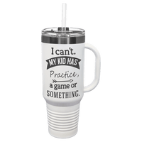 Introducing the NEW - ION Plated Tumbler by Kodiak Coolers, featuring custom engraving with a "Ghost Black & Rose Gold" color. This tumbler includes a handle and straw, personalized with the text: "I can't. My kid has practice, a game or something." It’s the perfect drinkware for busy parents.