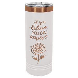 Introducing the NEW ION Plated Tumblers by Kodiak Coolers, custom engraved drinkware with special "Ghost Black & Rose Gold" accents. This white insulated tumbler, featuring an illustration of a rose and the motivational text "If you believe you can achieve," makes for a perfect personalized gift.