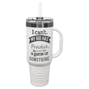 Introducing the NEW - ION Plated Tumbler by Kodiak Coolers, featuring custom engraving with a "Ghost Black & Rose Gold" color. This tumbler includes a handle and straw, personalized with the text: "I can't. My kid has practice, a game or something." It’s the perfect drinkware for busy parents.
